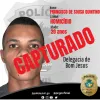 Foragido suspeito de cometer homicídio é capturado no Maranhão